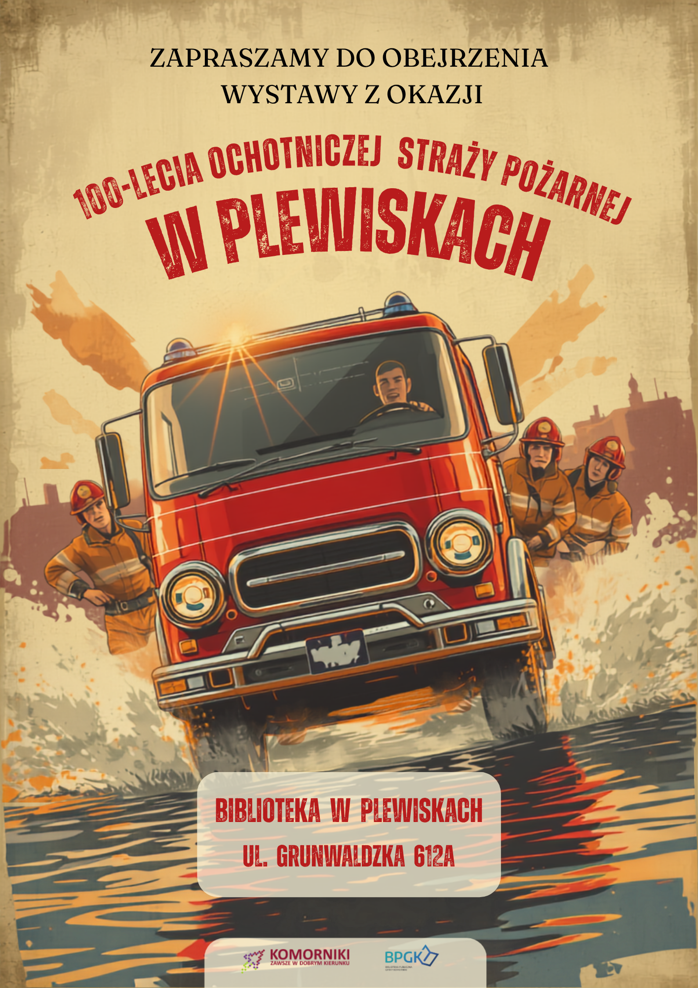Zaproszenie na&nbsp;wystawę z&nbsp;okazji 100-lecia  OSP Plewiska 2026 r- 