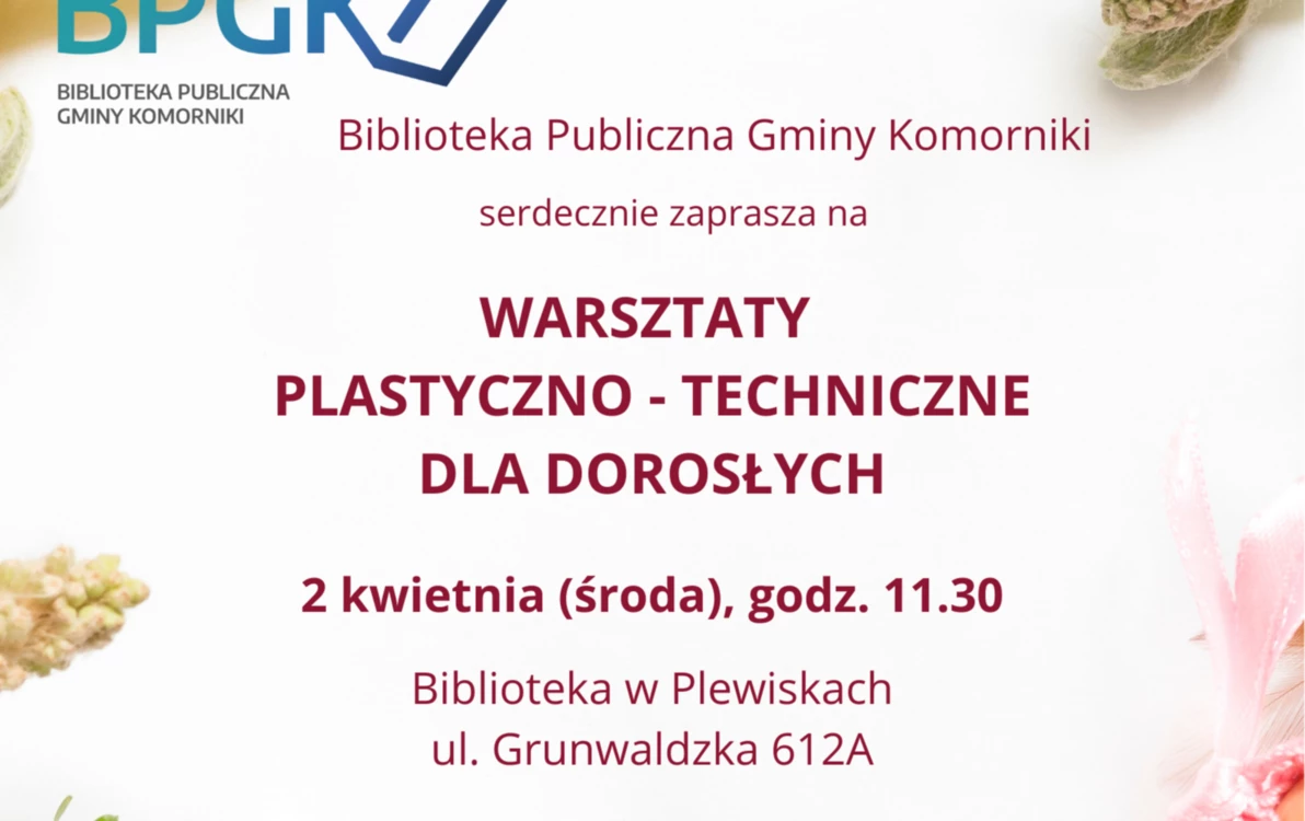 Zdjęcie do Zaproszenie na warsztaty plastyczno-techniczne dla dorosłych