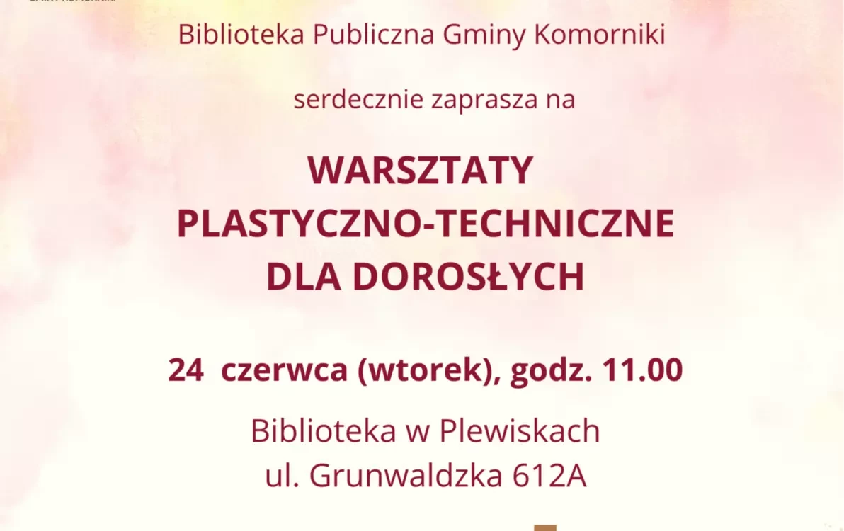 Zdjęcie do Czerwcowe warsztaty plastyczno-techniczne w Plewiskach 
