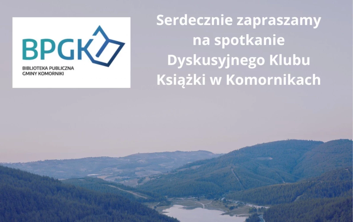 Zdjęcie do Spotkanie Dyskusyjnego Klubu Książki w Komornikach