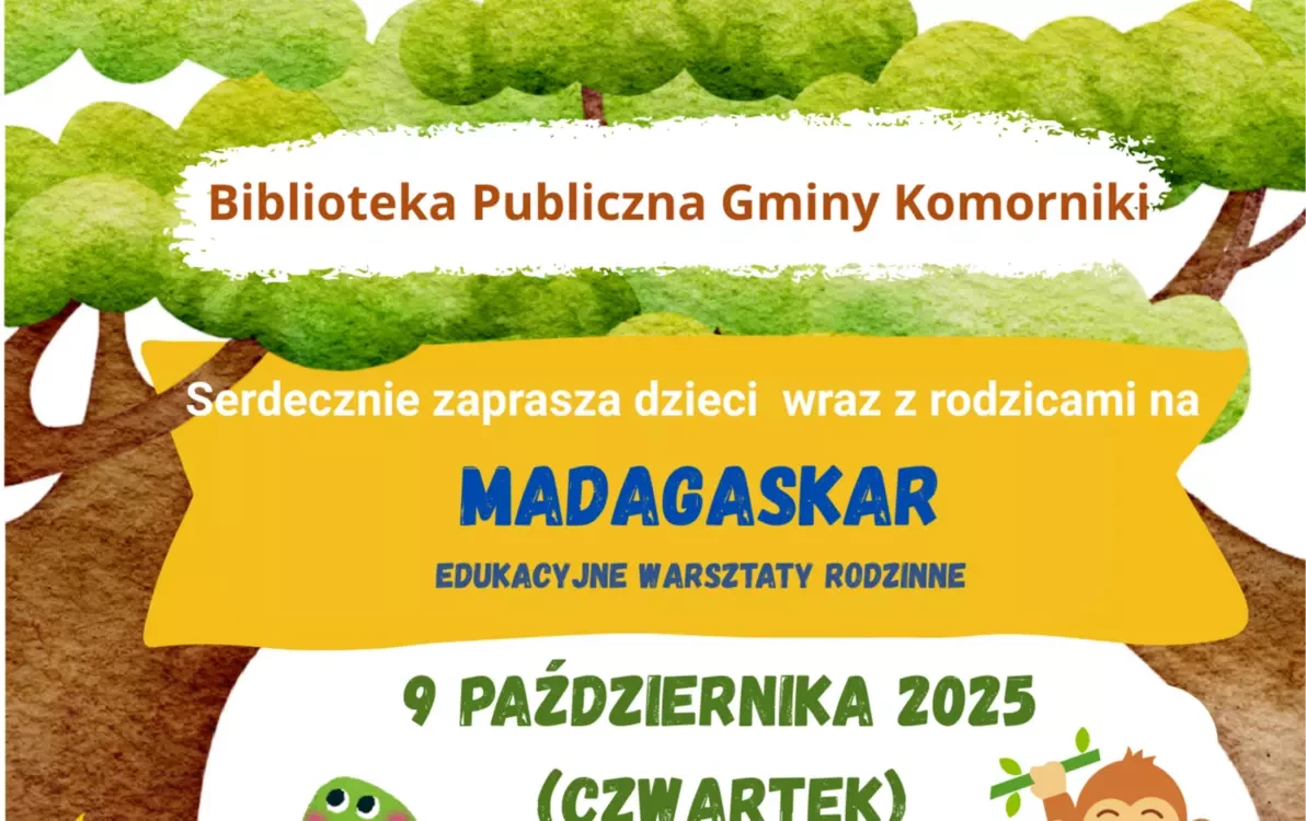 Zdjęcie do Zaproszenie na edukacyjne warsztaty Madagaskar