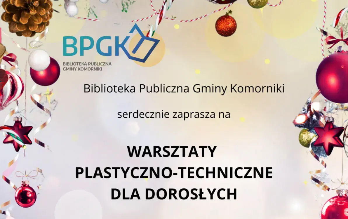 Zdjęcie do Grudniowe warsztaty plastyczno-techniczne w Plewiskach - zaproszenie