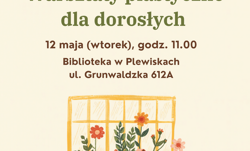 Zdjęcie do Majowe warsztaty plastyczno-techniczne w Plewiskach
