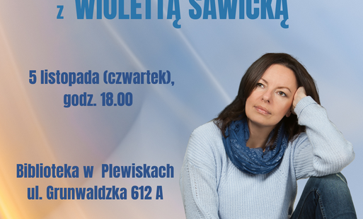 Zdjęcie do Spotkanie autorskie z Wiolettą Sawicką w Plewiskach
