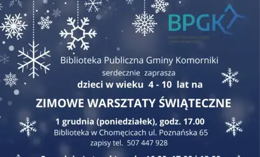 Zdjęcie do Zimowe Warsztaty Świąteczne w Bibliotece Publicznej Gminy Komorniki! 
