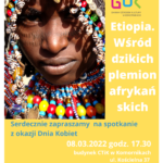 “Etiopia. Wśród afrykańskich plemion” – spotkanie z okazji Dnia Kobiet