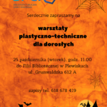 Warsztaty plastyczno-techniczne – spotkanie październikowe